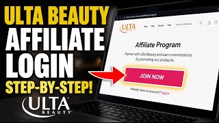 How to login to Ulta Beauty affiliate program for makeup and skincare commissions - Step By Step