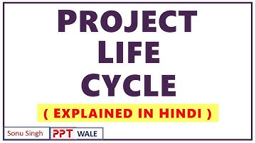 PROJECT LIFE CYCLE IN HINDI | Concept & Phases | Project Planning & Evaluation | BBA/MBA | ppt