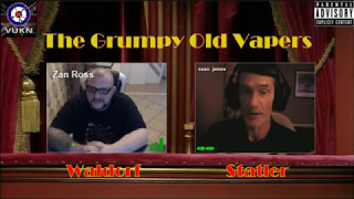 The Grumpy Old Vapers 19/4/2017