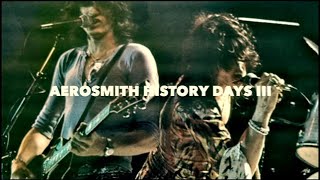 Aerosmith History Days III   Sept. 11 &amp; 12