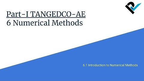 TANGEDCO-AE 2021 | Part-I Engineering Maths | 6.1 Introduction to Numerical Methods | Lecture 22/28