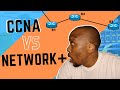 CCNA vs Network+ - Which course is best for you? Don't start your course without watching this video