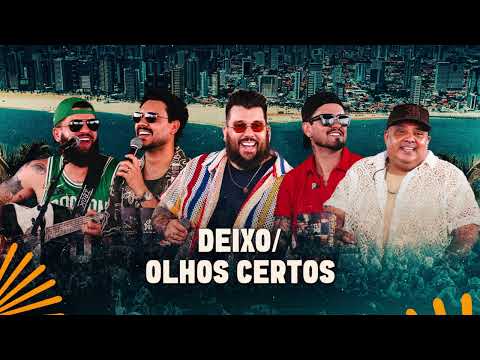 ⁠Ícaro e Gilmar, Panda, Humberto e Ronaldo - Deixo / Olhos Certo