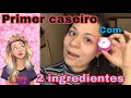 Primer caseiro com 2 ingredientes Fecha os poros elimina oleosidade