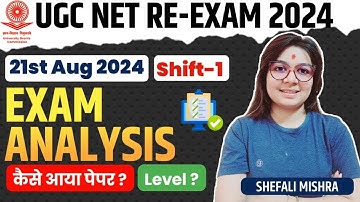 UGC NET 2024 Exam Analysis | UGC NET Paper Analysis & Answer Key | 21 Aug 2024 Shift-1 by Shefali