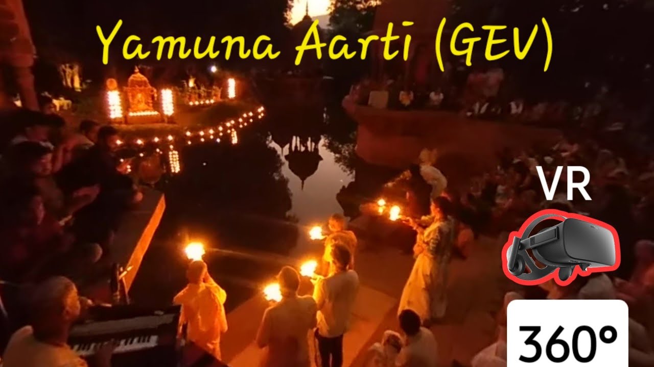 Yamuna Aarti by Sachinandan Prabhu - Govardhan Eco Village GEV ISKCON in 360 VR