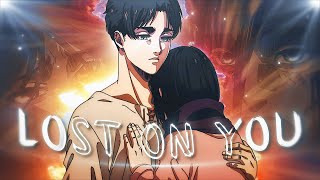 Attack on Titan "Eren & Mikasa" 💔 - Lost On You「AMV/EDIT」4K