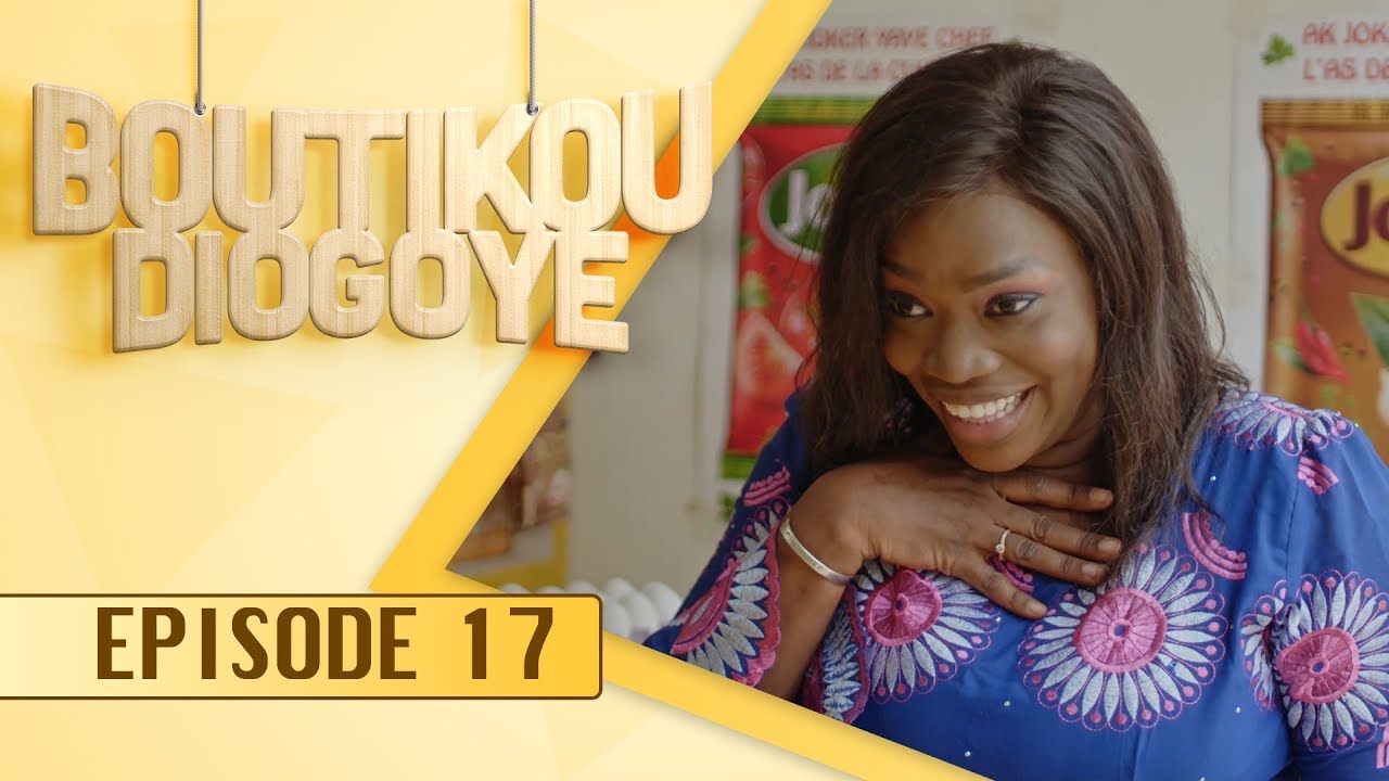 S rie BOUTIKOU DIOGOYE Episode 17 YouTube