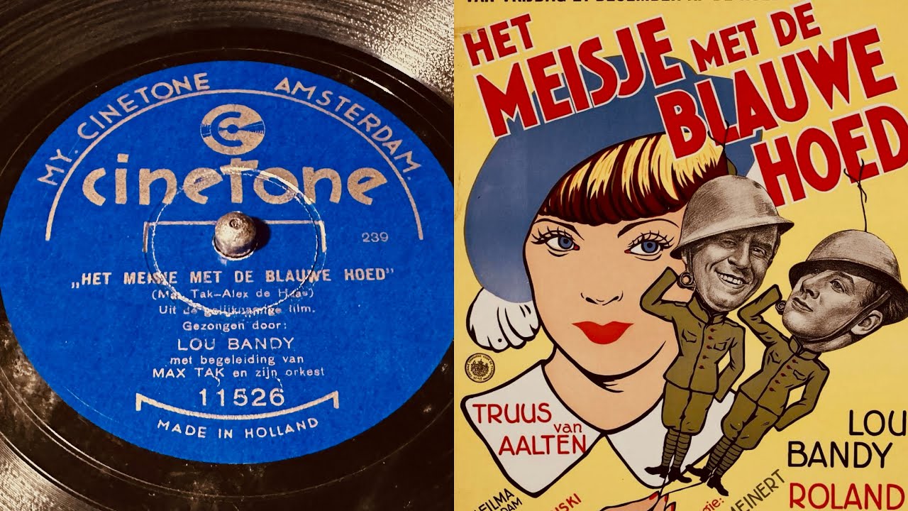 Lou Bandy - Het Meisje Met De Blauwe Hoed - 78 rpm - Cinetone 11526