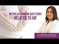 Myths  common questions related to ivf  zeeva fertility ivf clinic