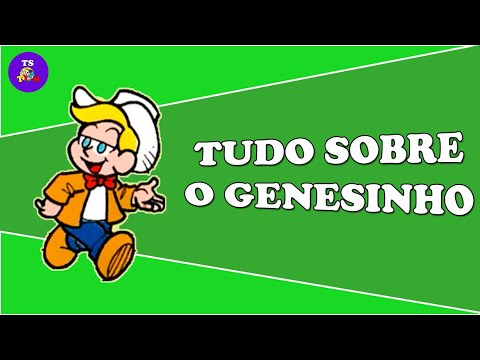 Tudo sobre o Genesinho