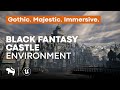 Black Fantasy Castle Showcase | Unreal Engine | Game-Ready Assets