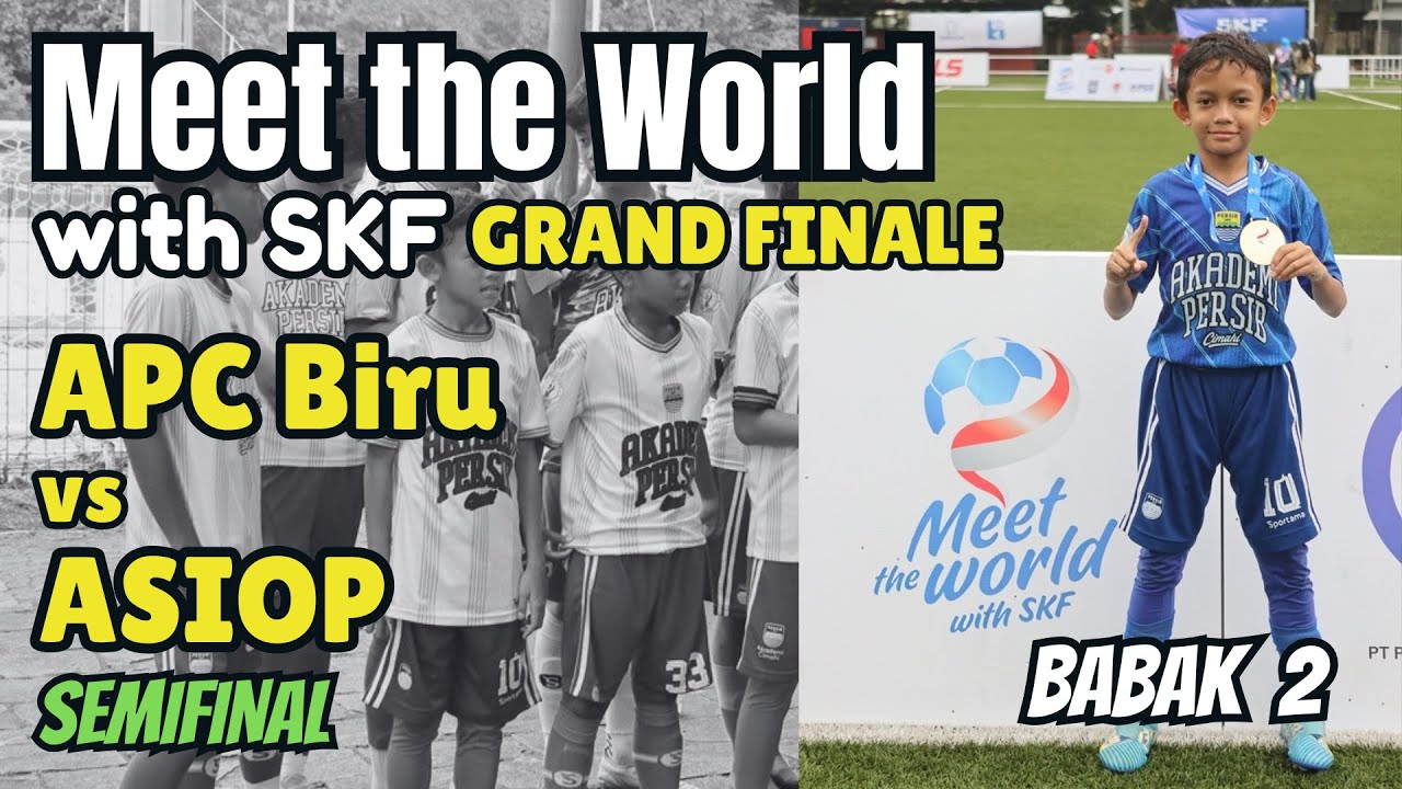 SEMIFINAL - APC Biru vs ASIOP Jakarta Babak 2 | Meet the world with SKF 2024 GRAND FINALE