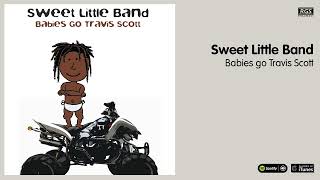 Sweet Little Band. Babies go Travis Scott