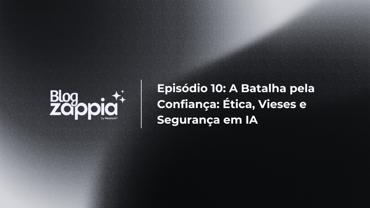 ⁣Episódio 10: A Batalha pela Confiança: Ética, Vieses e Segurança em IA