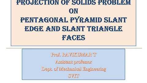 PROBLEM ON Pentagonal PYRAMID Slant Edge and Slant Triangle FACES