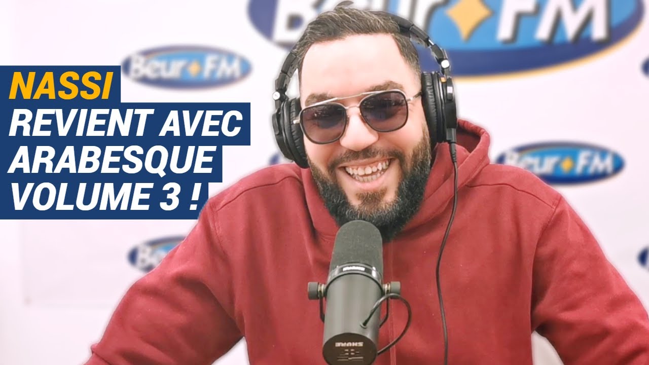 [Happy Beur] Nassi revient avec Arabesque volume 3 ! - YouTube