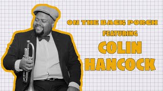 On The Back Porch - Colin Hancock - Season 2 | Episode 1
