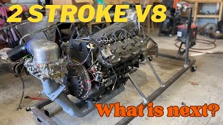 2 STROKE V8. What is next for this project?