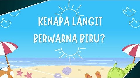 Kenapa langit berwarna biru?(Fakta Unik Langit)