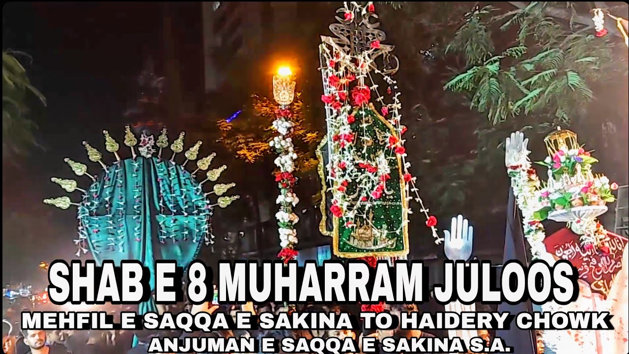 8 Muharram Juloos Mira Road| Maula Abbas Alamdaar | Anjuman e Saqqa e Sakina s.a.