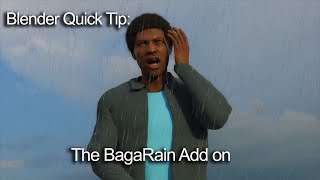 Blender Quick Tip: The Baga Rain Add On