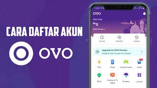 Cara Daftar Akun OVO Terbaru 2021