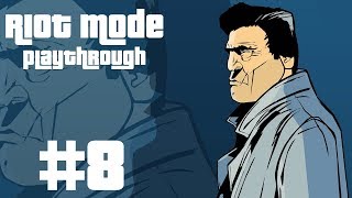 GRAND THEFT AUTO 3 : RIOT MODE (part 8)