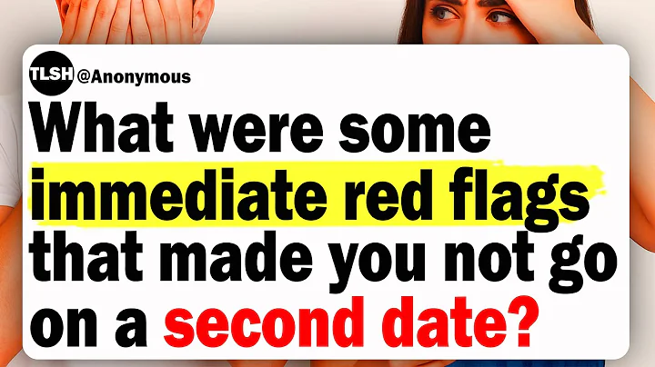 What Were Some Immediate Red Flags On The First Date, That Made You Not Go On A Second Date?