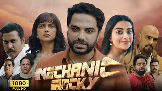 Mechanic Rocky Full Movie Vishwak Sen, Meenakshi Chaudhary, Shraddha Story Explanation & Review