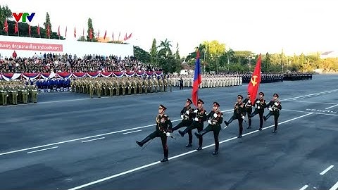 Toàn cảnh Lễ diễu binh, diễu hành kỷ niệm 50 năm Quốc khánh nước Cộng hòa Dân chủ Nhân dân Lào | VTV