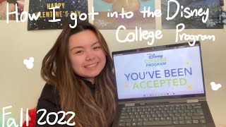How I got into the Disney College Program Fall 2022 !!