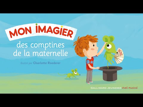 Chanson Chut ! - Mon imagier des comptines de la maternelle - Gallimard Jeunesse