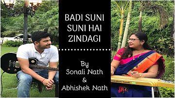 Badi Suni Suni Hai Zindagi Instrumental | Sonali Nath & Abhishek Nath