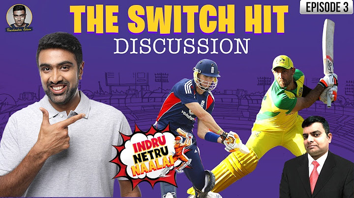 The Switch Hit & Reverse Sweep Masters: Discussion | Netru Indru Naalai | R Ashwin | PDogg | E3