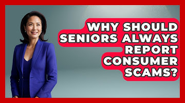 Why Should Seniors Always Report Consumer Scams? - Senior Lifestyle and Entertainment Guide