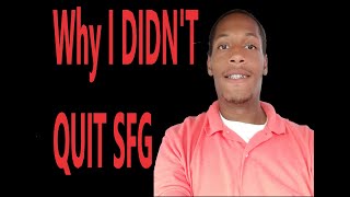 Why I didn't Quit SFG (Symmetry Financial Group)
