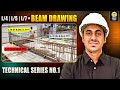 Beam Drawing Explained | L/4 L/5 L/7 Rule in RCC Beam | Technical Series 1 | Civil Engineering 2026