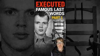 Executed Famous Last Words Part 1 "French Fries" #shorts #crime #crime_news #truecrimecommunity
