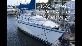 1985 Hunter 31 'Wind Walker' Walkthrough