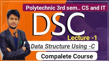Data Structure | DSC | Data Structure Using- C | lecture - 1 | Polytechnic 3 rd sem. | Data Types