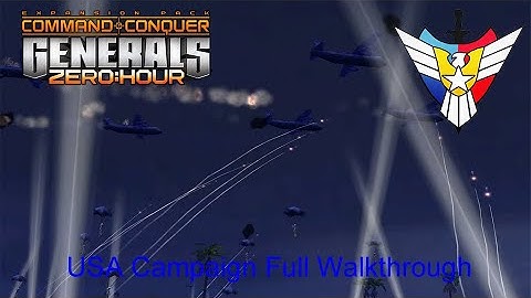 Command & Conquer Generals Zero Hour: USA Campaign Full Walkthrough