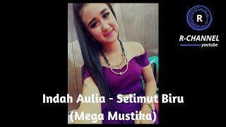 Indah Aulia - Selimut Biru (Mega Mustika)