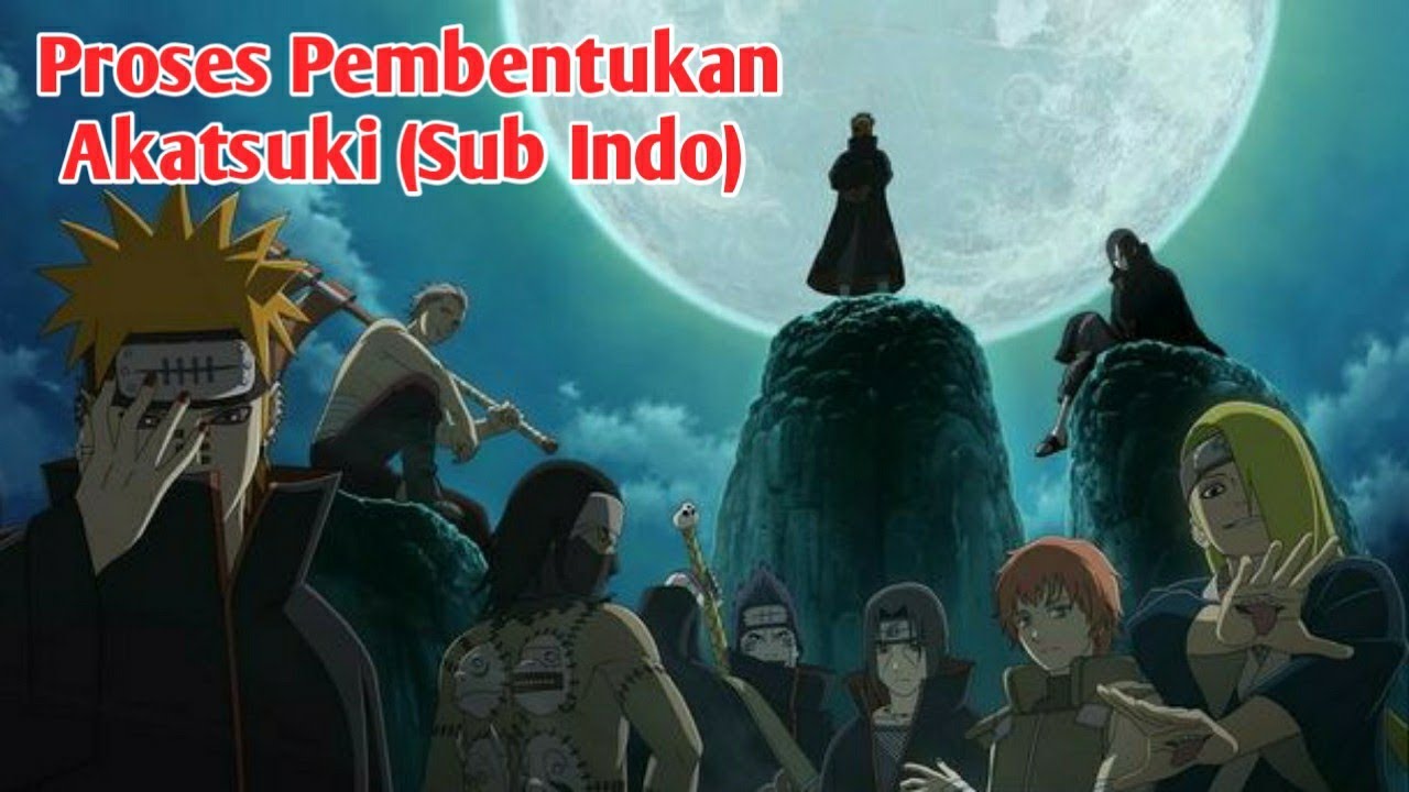 Tidak Ada Di Anime! Perekrutan Anggota Akatsuki (Sub Indo)