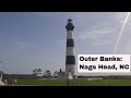 Outer Banks:  Touring Nags Head, NC