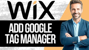 How to Add Google Tag Manager to Wix Website