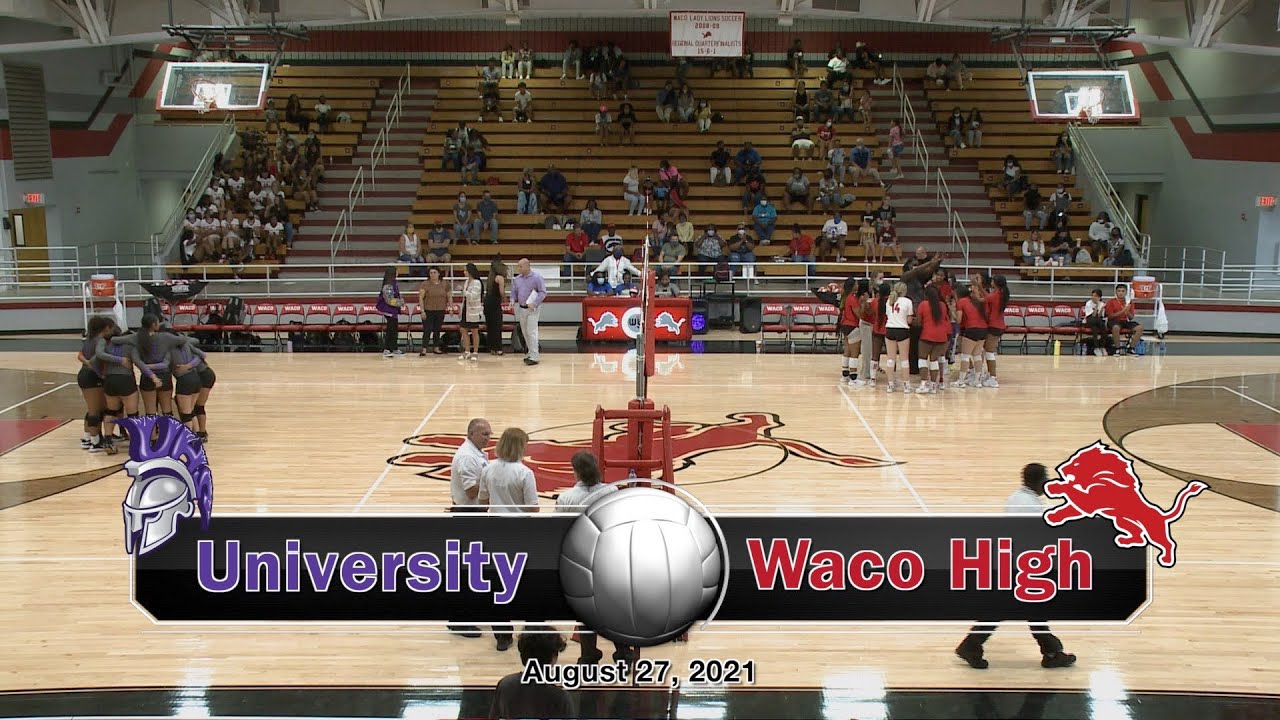 Volleyball University vs Waco High 2021 YouTube