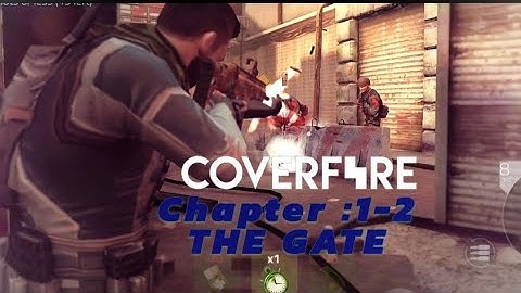 COVER FIRE CHAPTER 1-2 THE GATE GAMEPLAY | SEEJUST GAMEPLAY