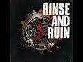 Rinse and Ruin