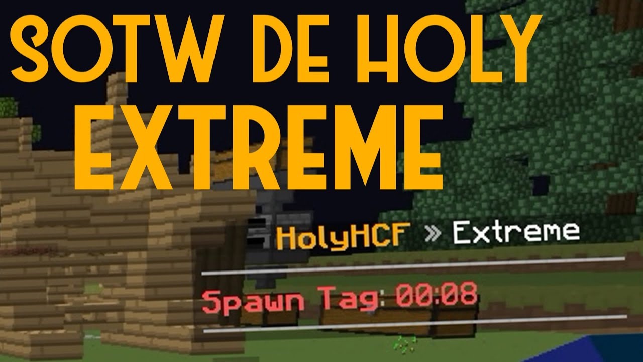 SOTW DE HOLY EXTREME. I Holy HCF I Let's Play #5